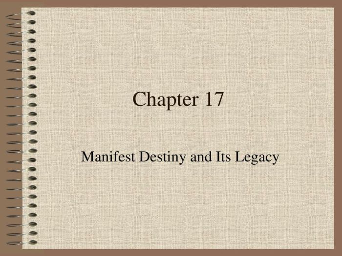 Chapter 17 manifest destiny and its legacy